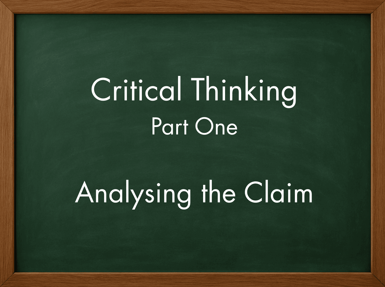 Part One: Analysing the Claim